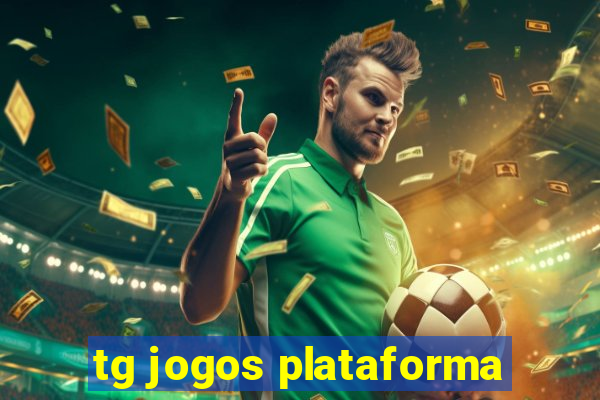 tg jogos plataforma